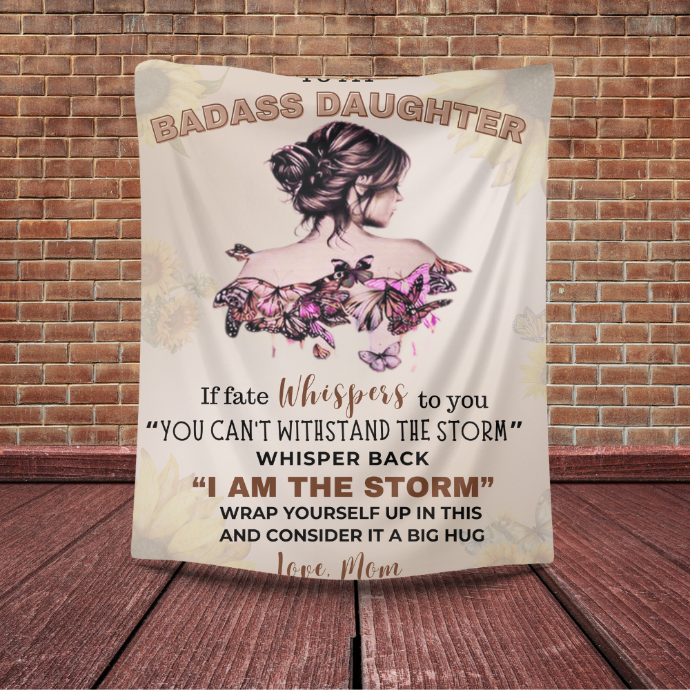 To My Badass Daughter Blanket