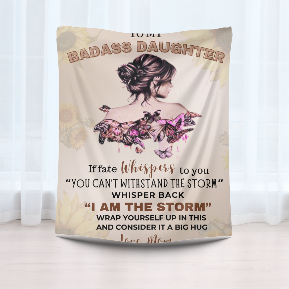 To My Badass Daughter Blanket