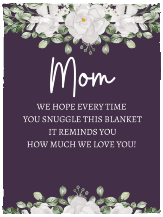 Mom Flower Blanket | Mother's Day Gift