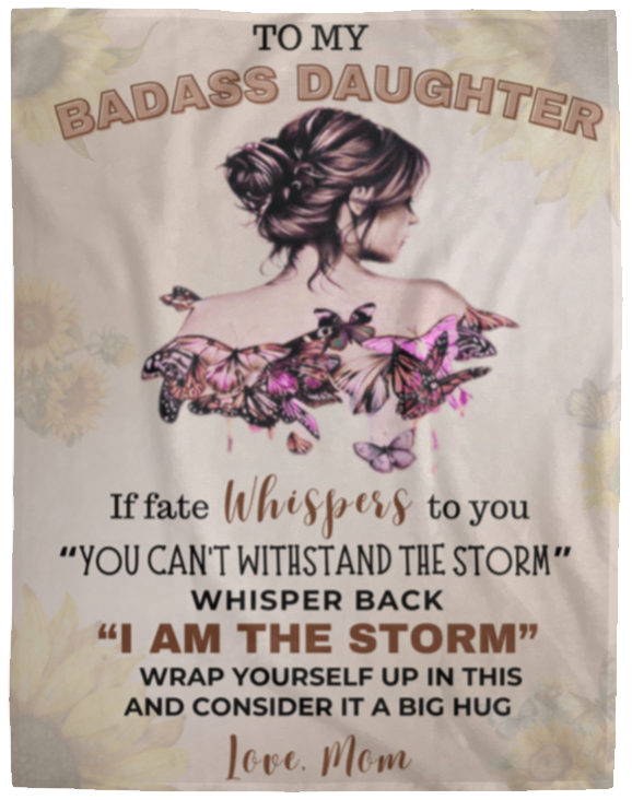 To My Badass Daughter Blanket
