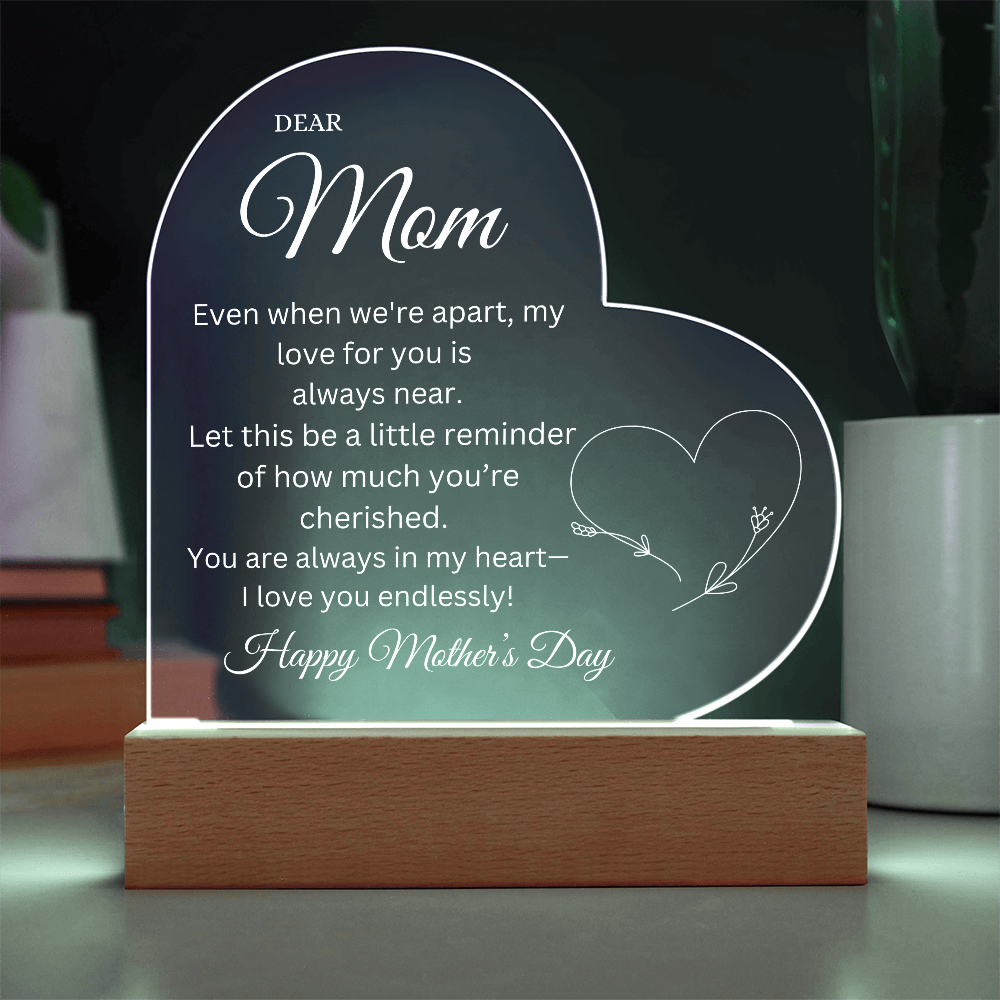 Mother's Day Gift - You Are Always in My Heart