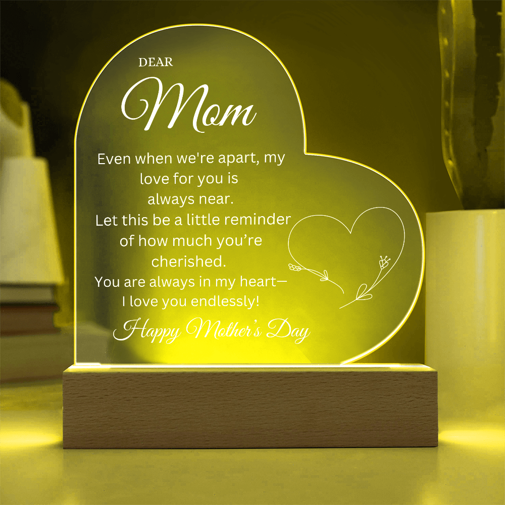 Mother's Day Gift - You Are Always in My Heart